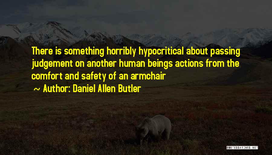 Daniel Allen Butler Quotes 2189166