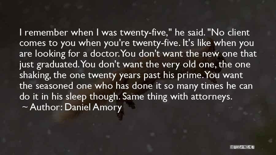 Daniel Amory Quotes 193340