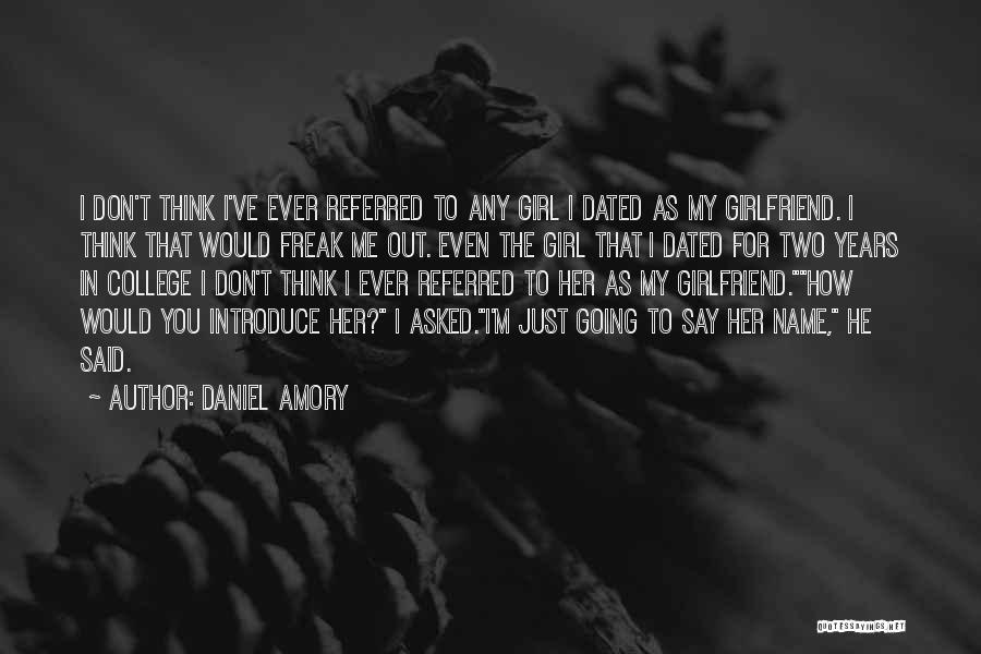 Daniel Amory Quotes 505344