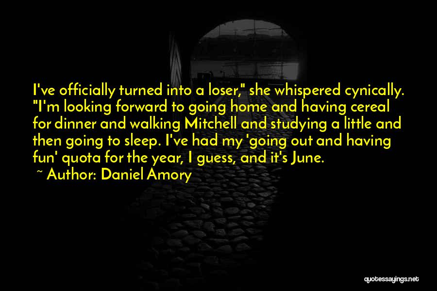 Daniel Amory Quotes 715611