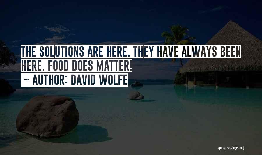 Daniel And Nathan Sims Quotes By David Wolfe