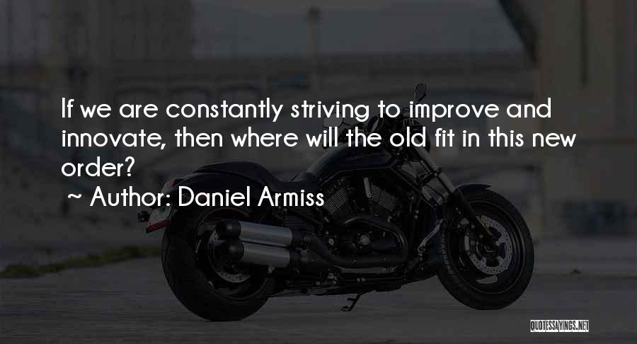 Daniel Armiss Quotes 1407858