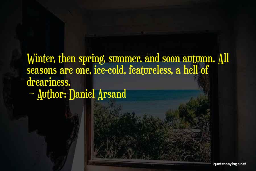 Daniel Arsand Quotes 1146088