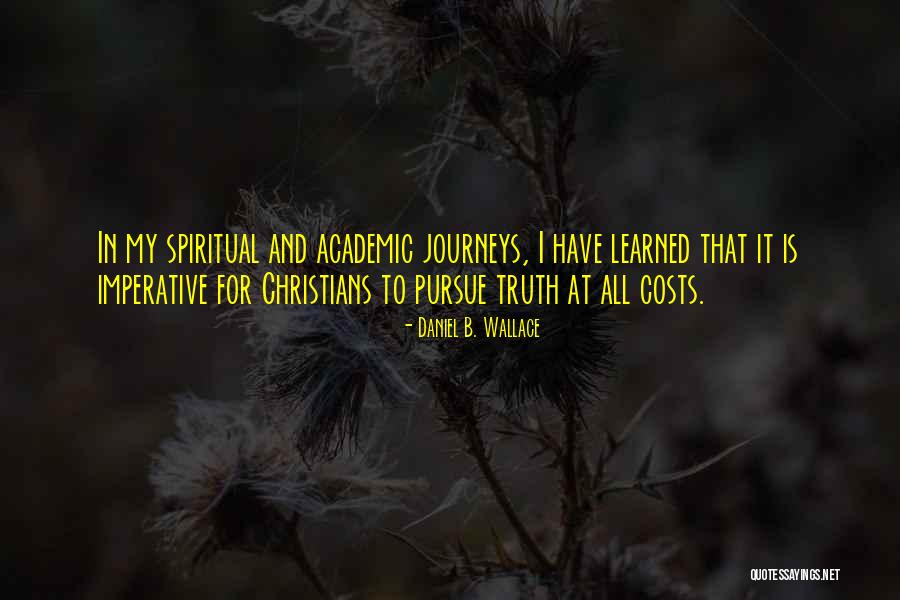 Daniel B. Wallace Quotes 2114085 Daniel B. Wallace Quotes 2114085