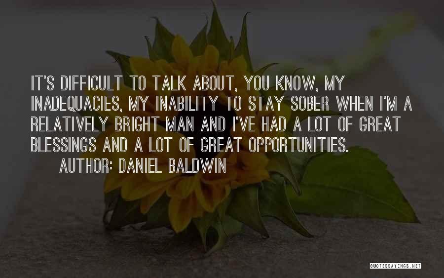 Daniel Baldwin Quotes 1117894