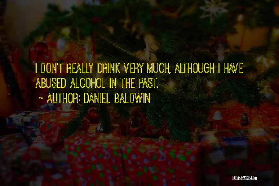 Daniel Baldwin Quotes 755415