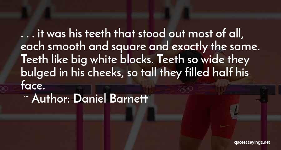 Daniel Barnett Quotes 849476