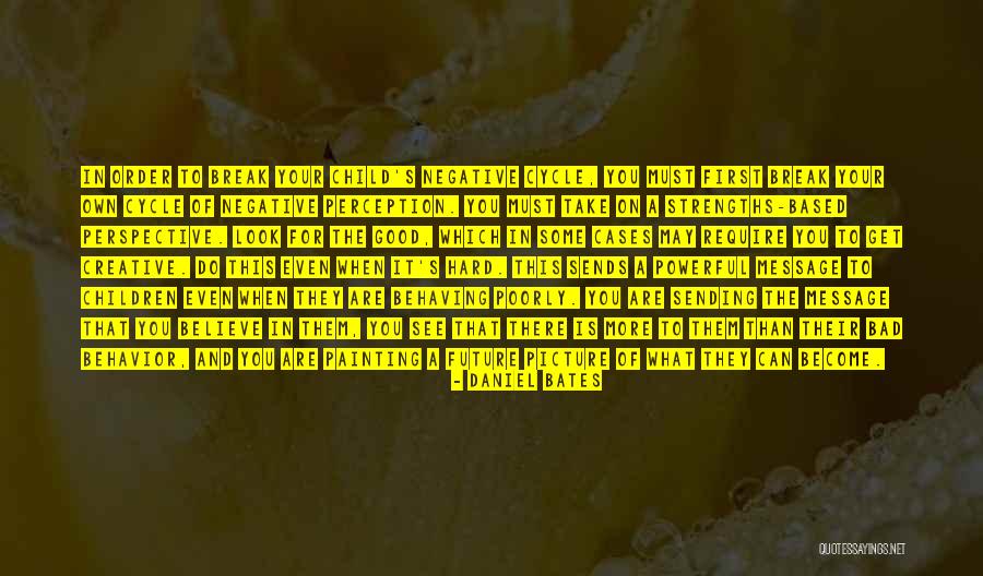 Daniel Bates Quotes 998370 Daniel Bates Quotes 998370