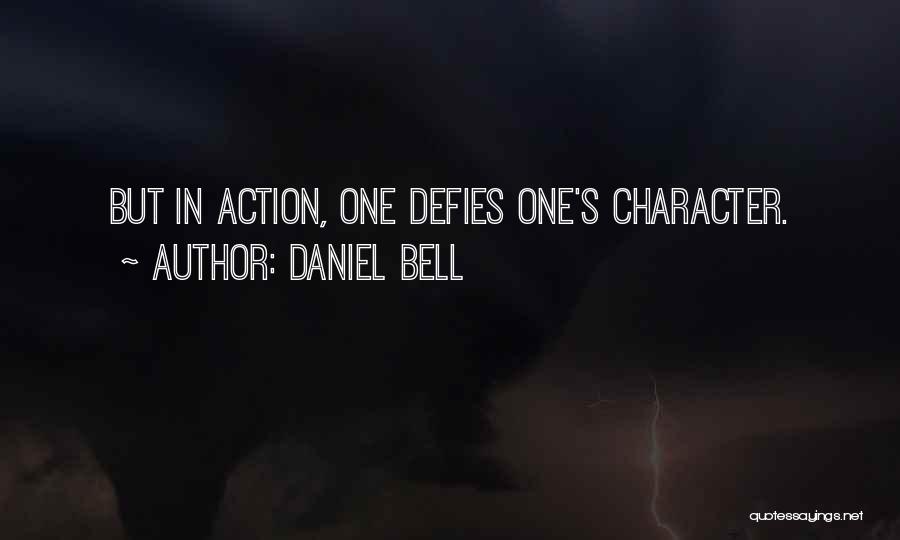 Daniel Bell Quotes 1253397