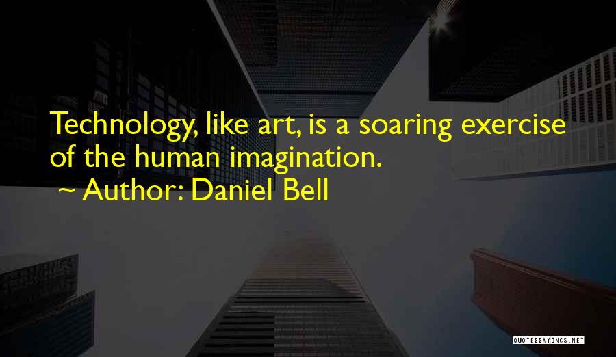 Daniel Bell Quotes 2125626