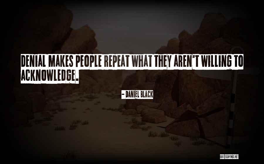 Daniel Black Quotes 1014187 Daniel Black Quotes 1014187