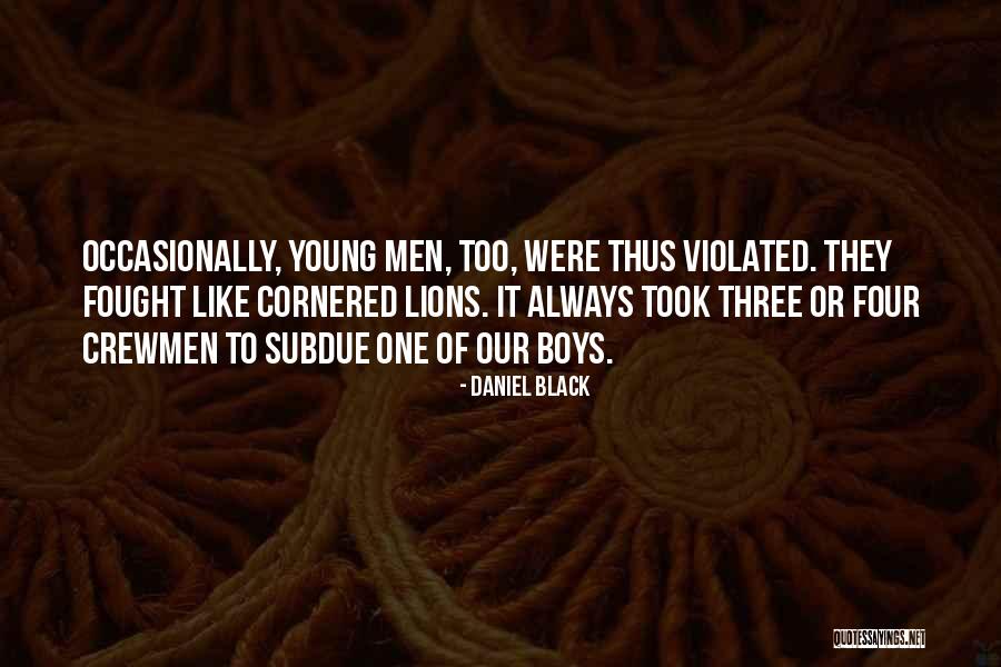 Daniel Black Quotes 1198655 Daniel Black Quotes 1198655