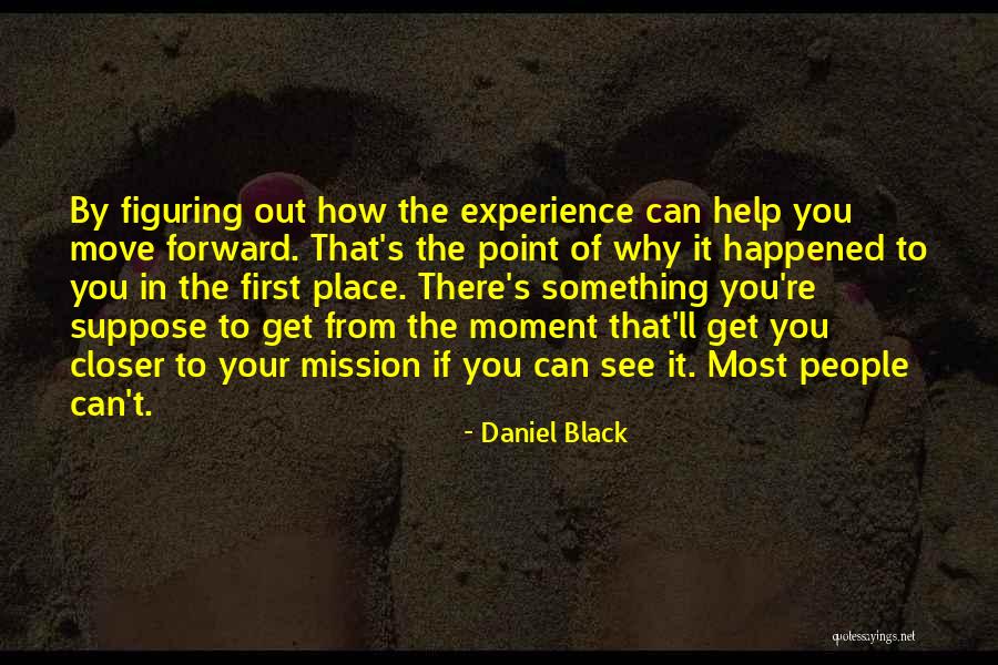 Daniel Black Quotes 1705294