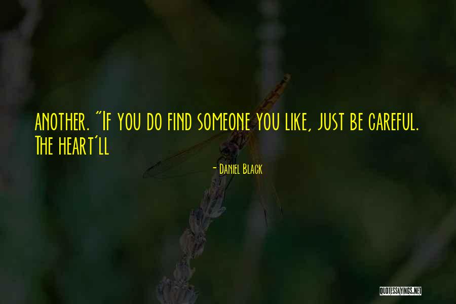 Daniel Black Quotes 1756004 Daniel Black Quotes 1756004