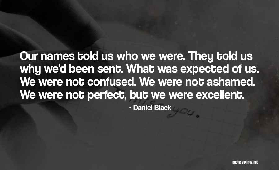 Daniel Black Quotes 1773295