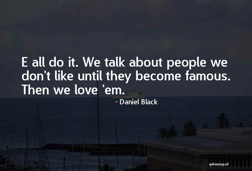 Daniel Black Quotes 2073217