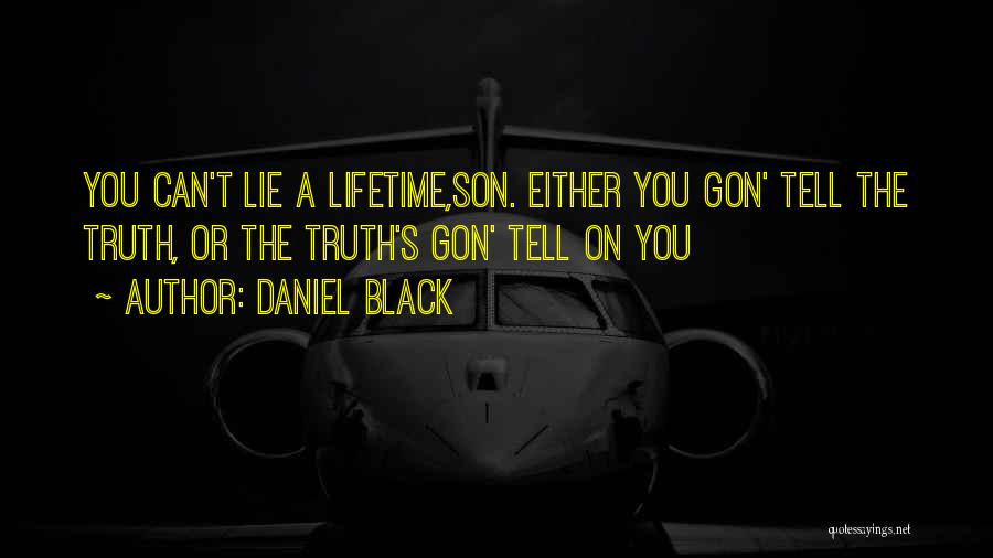 Daniel Black Quotes 2259442