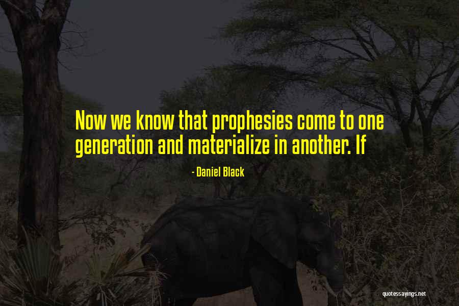 Daniel Black Quotes 569700 Daniel Black Quotes 569700