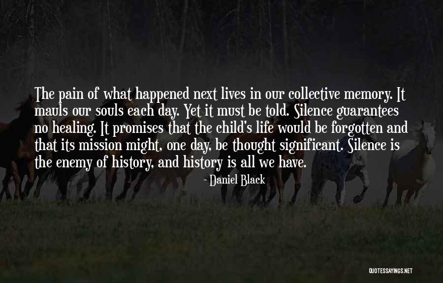 Daniel Black Quotes 819647