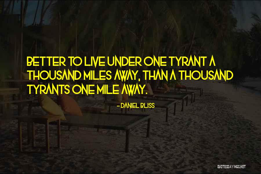 Daniel Bliss Quotes 110282