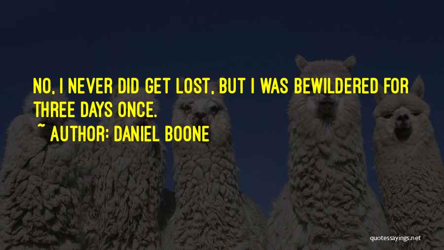 Daniel Boone Quotes 1063819