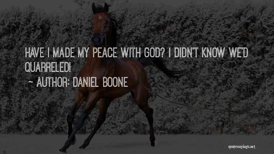 Daniel Boone Quotes 1287702