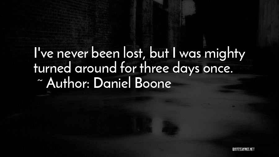 Daniel Boone Quotes 2256846