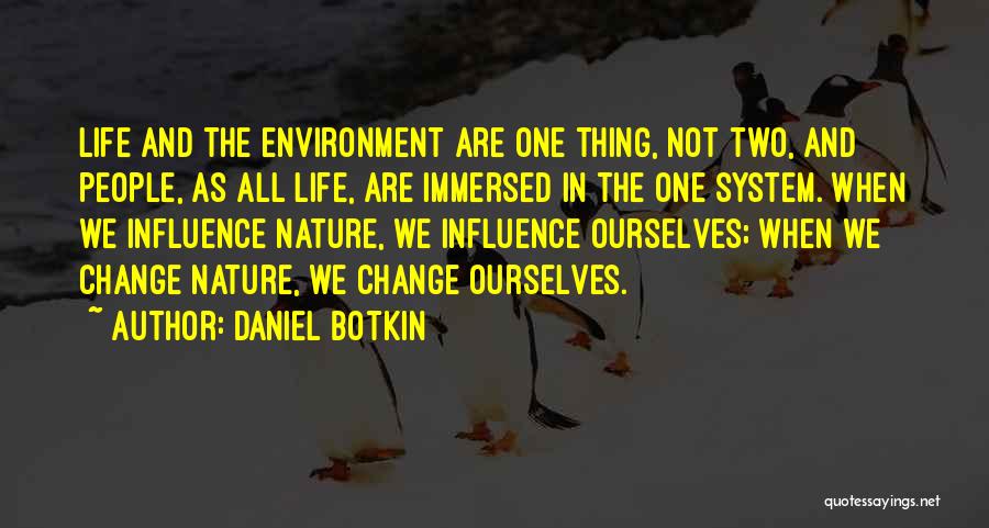 Daniel Botkin Quotes 643561