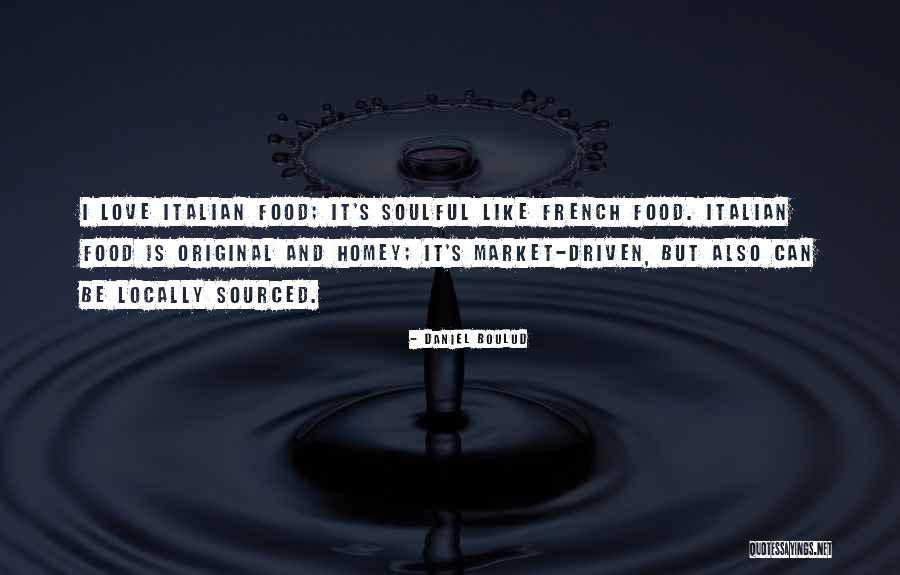 Daniel Boulud Quotes 1124087