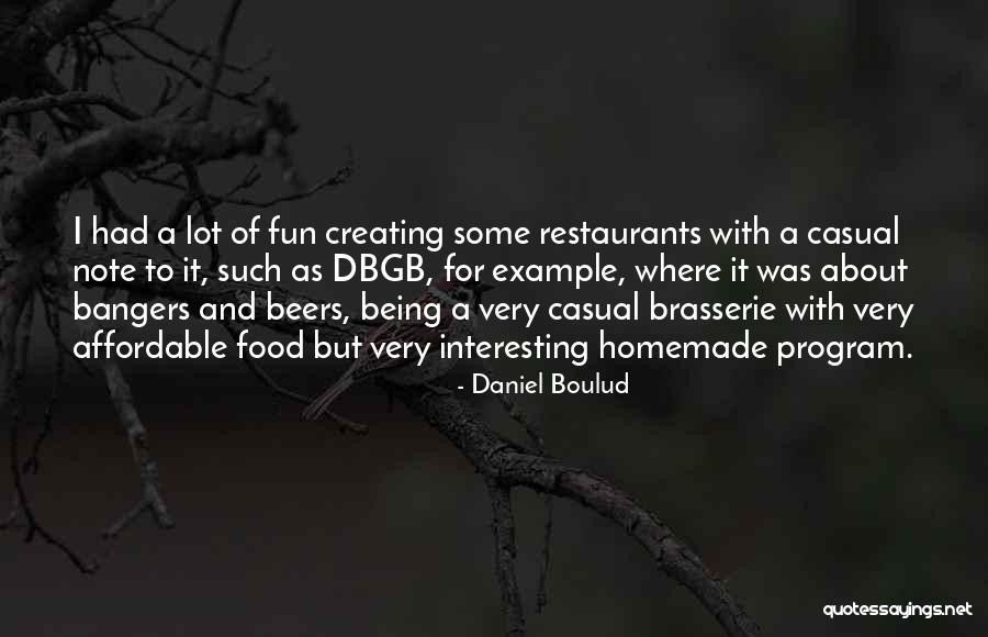 Daniel Boulud Quotes 1370275