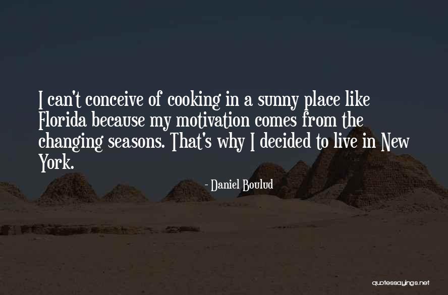 Daniel Boulud Quotes 1390151 Daniel Boulud Quotes 1390151