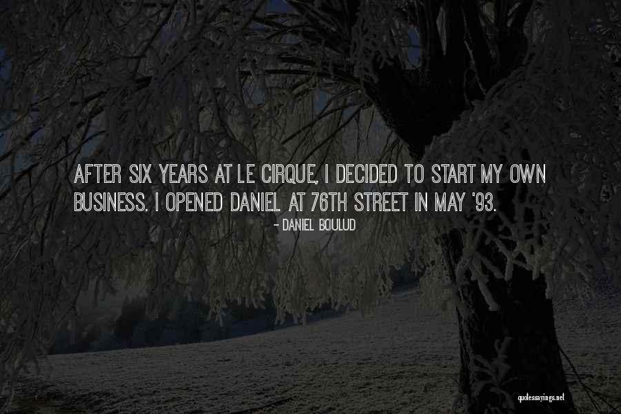 Daniel Boulud Quotes 145189 Daniel Boulud Quotes 145189