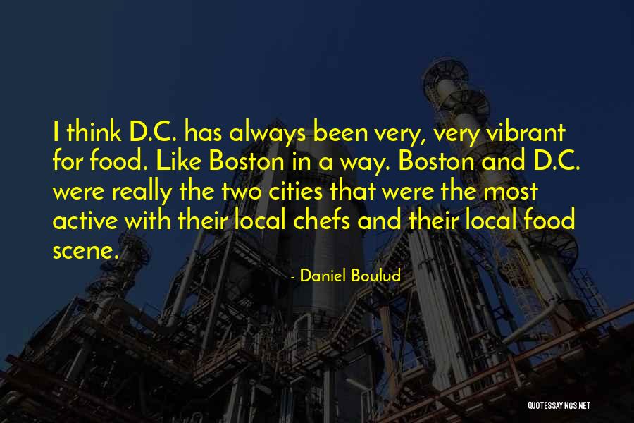 Daniel Boulud Quotes 1884462 Daniel Boulud Quotes 1884462