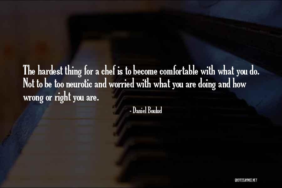 Daniel Boulud Quotes 2168221 Daniel Boulud Quotes 2168221