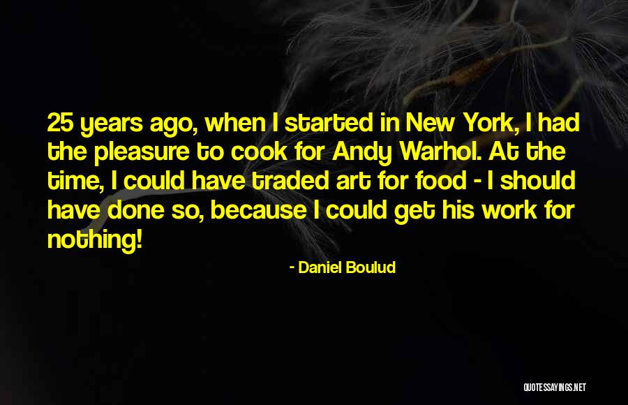 Daniel Boulud Quotes 359066 Daniel Boulud Quotes 359066