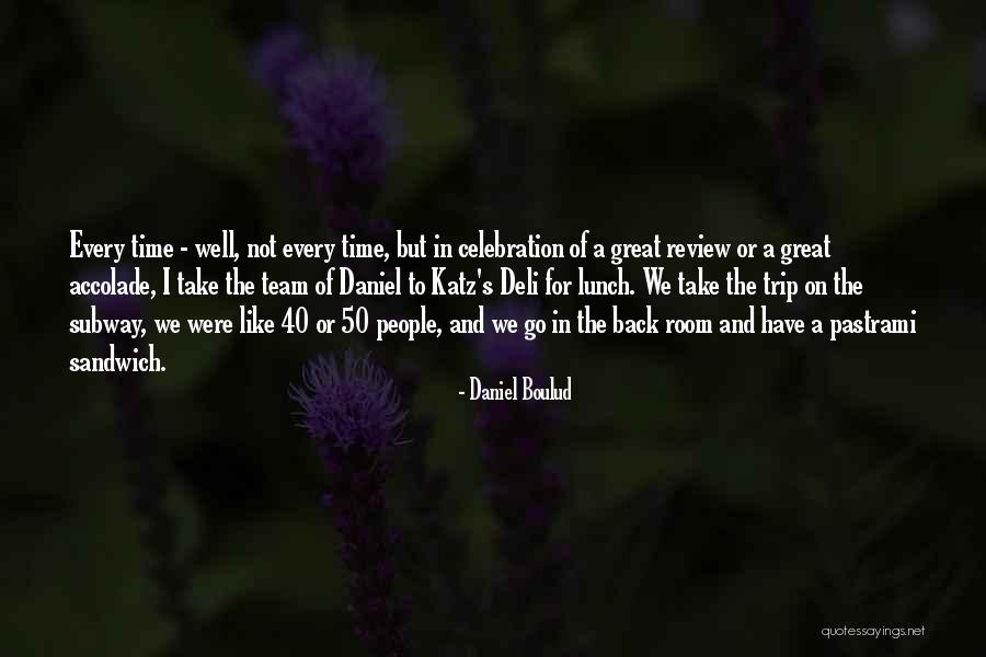 Daniel Boulud Quotes 744261