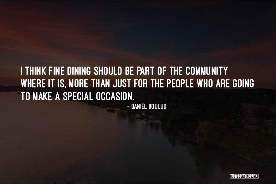 Daniel Boulud Quotes 750015 Daniel Boulud Quotes 750015