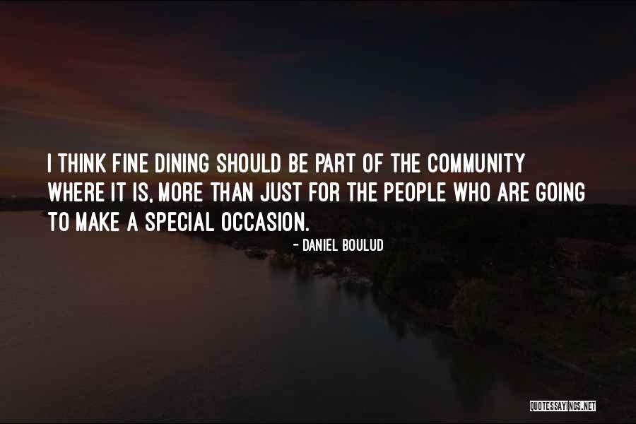 Daniel Boulud Quotes 750015