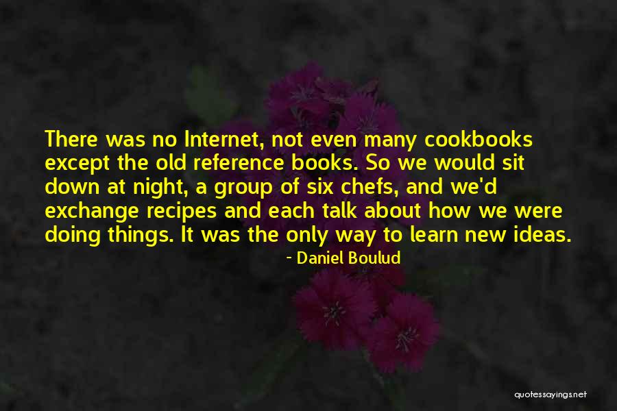 Daniel Boulud Quotes 84556