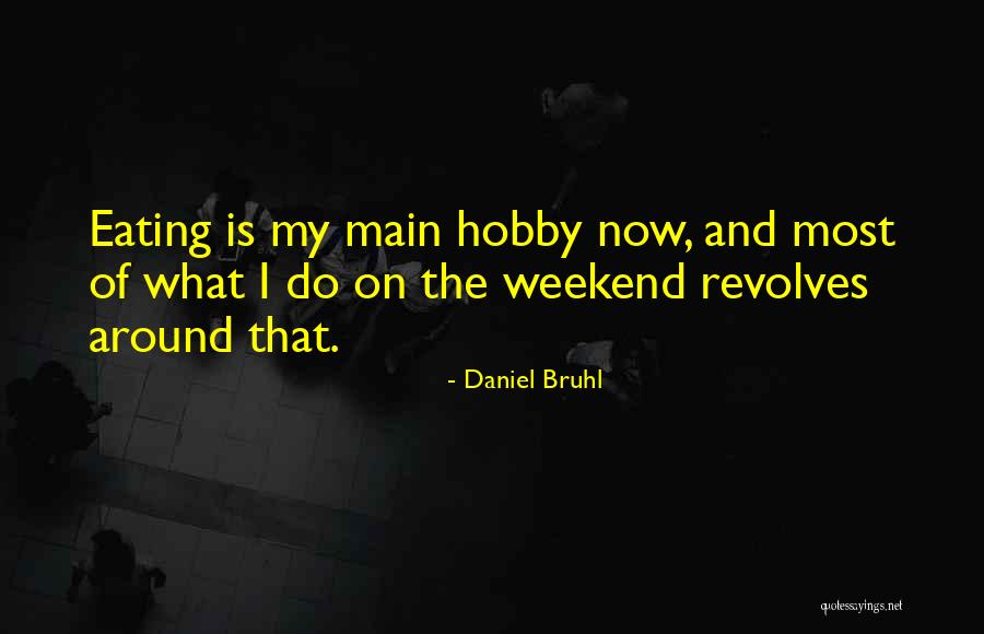 Daniel Bruhl Quotes 1650228