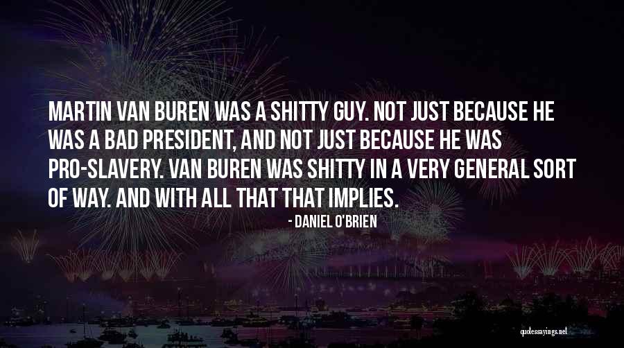 Daniel Buren Quotes By Daniel O'Brien