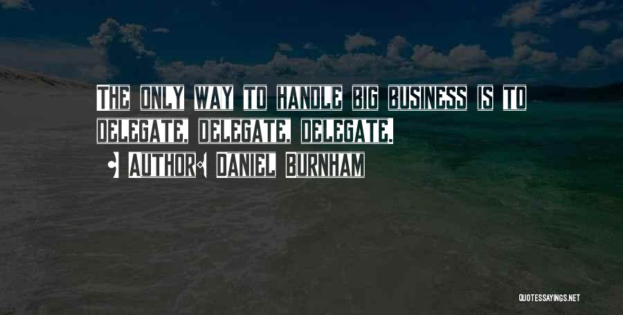 Daniel Burnham Quotes 271737