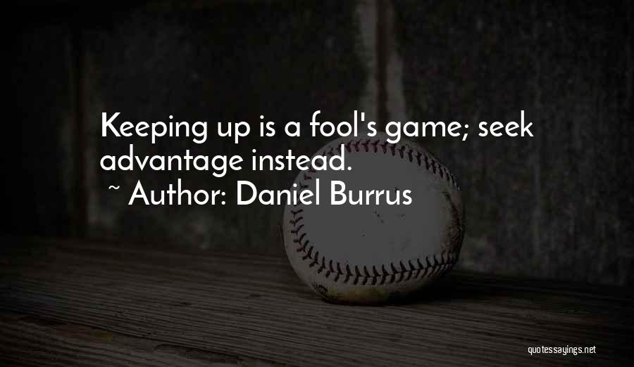 Daniel Burrus Quotes 268128