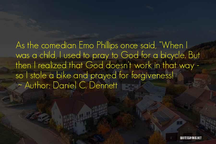 Daniel C. Dennett Quotes 1645244