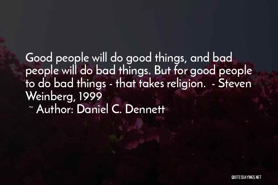 Daniel C. Dennett Quotes 1887873