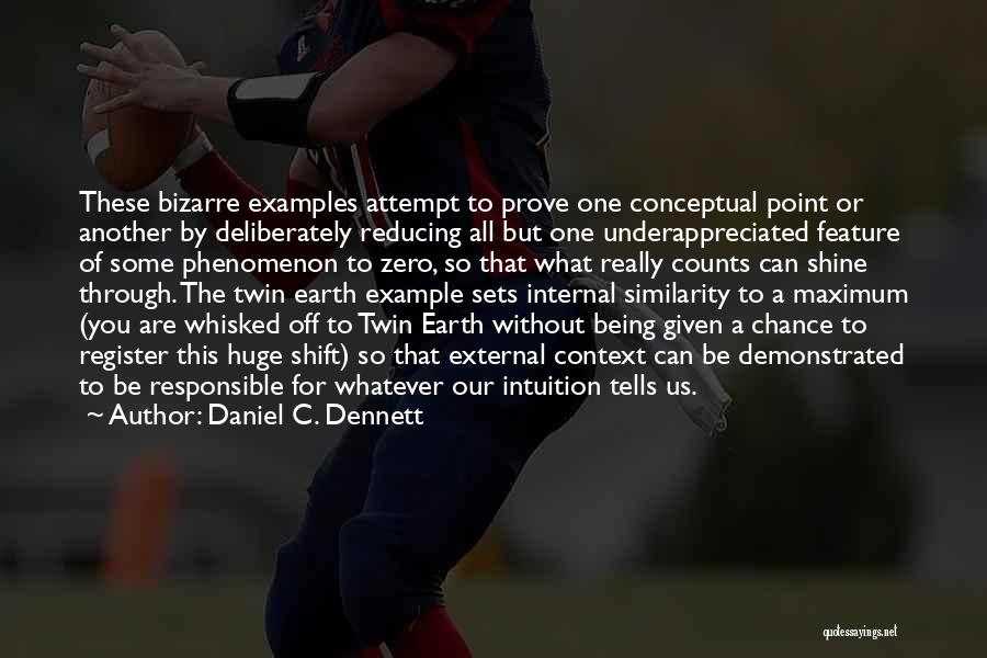 Daniel C. Dennett Quotes 621831