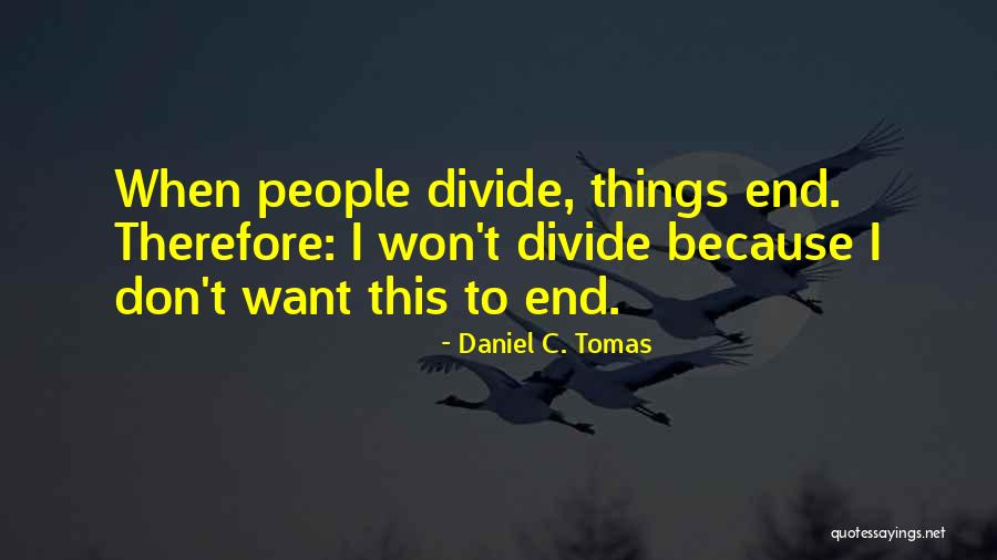 Daniel C. Tomas Quotes 2008980