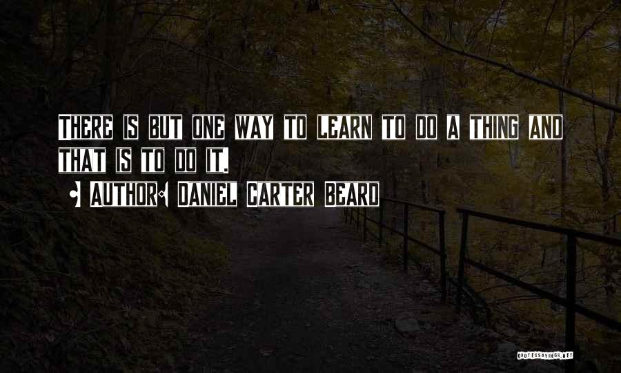 Daniel Carter Beard Quotes 459278