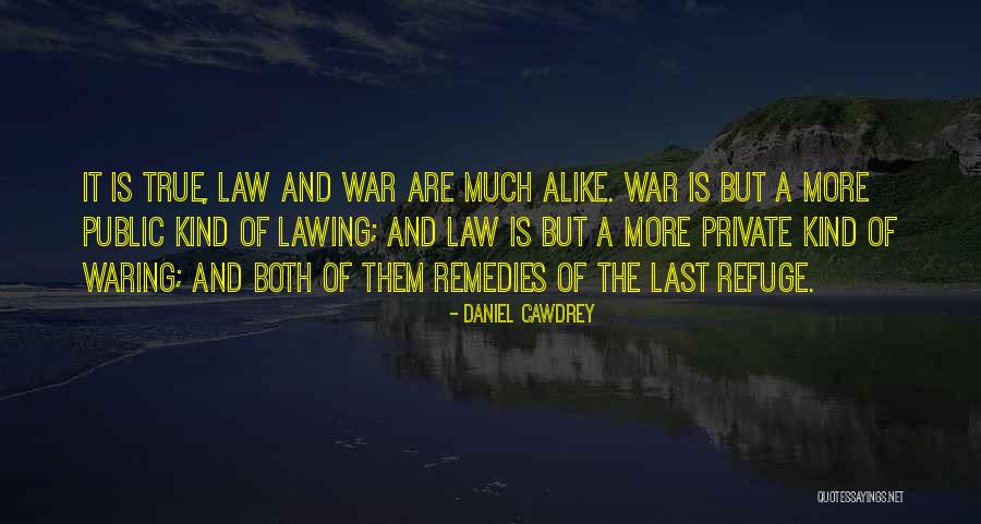 Daniel Cawdrey Quotes 505260