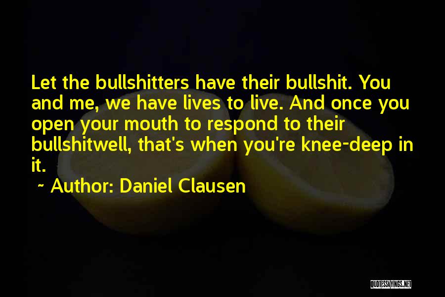 Daniel Clausen Quotes 1807705